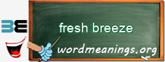 WordMeaning blackboard for fresh breeze